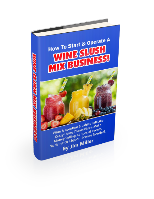 picture of a book called "How To Start & Operate A Wine Slush Mix Business".